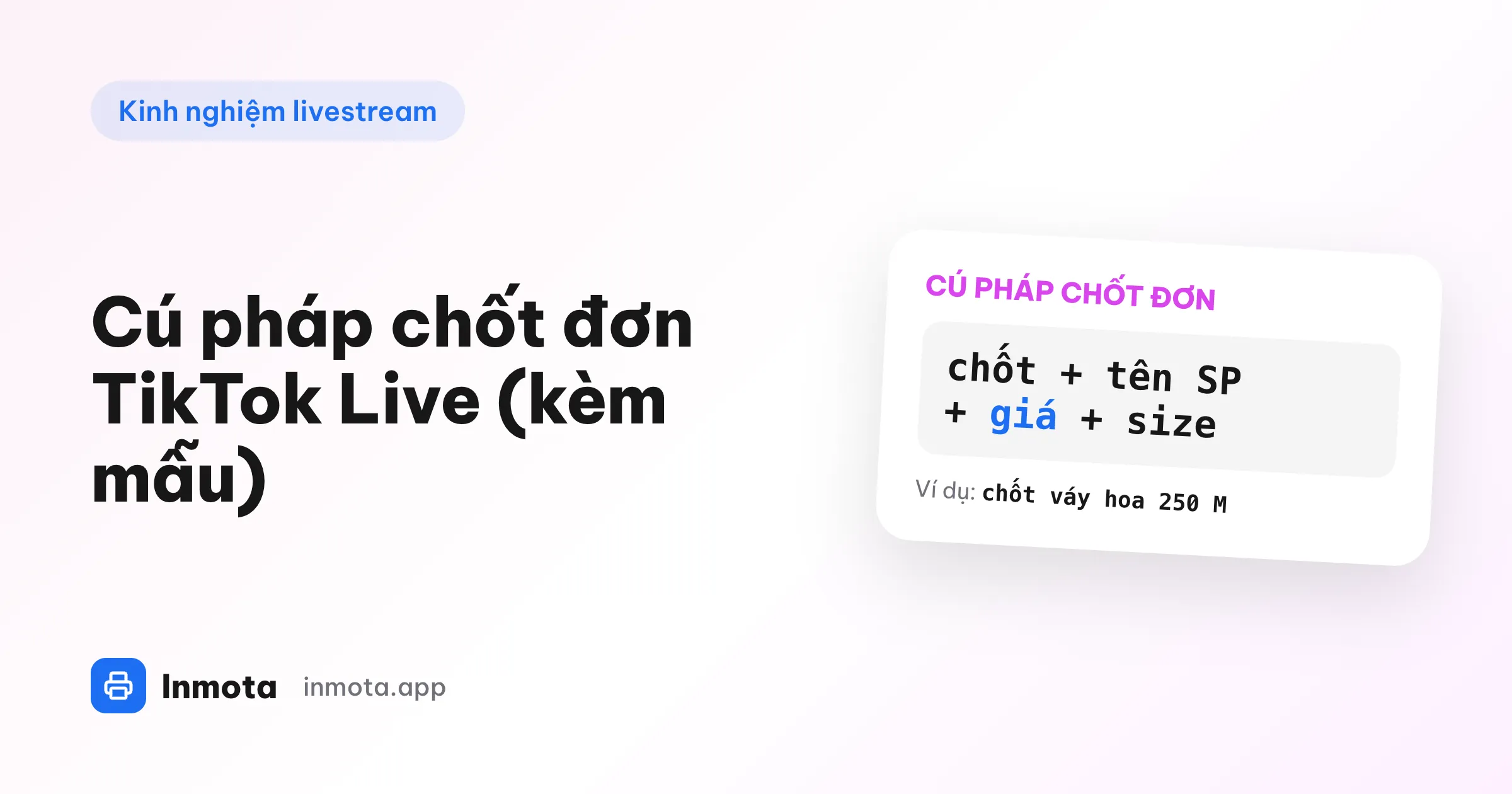 Bảng cú pháp chốt đơn TikTok Live - chốt, tên sản phẩm, giá, size